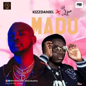 2free - Madu (Refix) ft Kizz Daniel